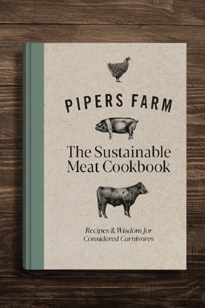 The Sustainable Meat Cookbook – a British cookbook celebrating ethical meat, nose-to-tail cooking, and regenerative farming practices.